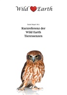 Daniel Mapel, Carste Sann, Carsten Sann - Kurzreferenz der Wild Earth Tieressenzen