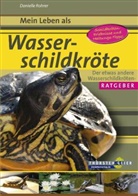Danielle Rohrer, Jeff Stuart - Mein Leben als Wasserschildkröte
