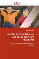 Romain Coutelle, Coutelle-R - Grandir avec un frere ou une