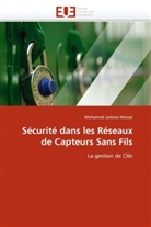 Lamine Messai-M, Mohamed Lamine Messai - Securite dans les reseaux de