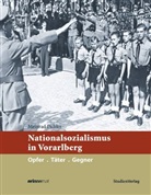Meinrad Pichler - Nationalsozialismus in Vorarlberg