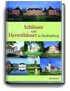 Wolf Karge - Schlösser und Herrenhäuser in Mecklenburg