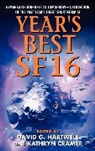 David Cramer, Kathryn Cramer, David G. Hartwell, Kathryn Cramer, David G. Hartwell - Year's Best SF 16