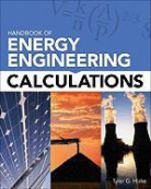Tyler Hicks, Tyler G. Hicks, Hicks Tyler - Handbook of Energy Engineering Calculations