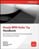 Manoj Das, Manoj/ Deb Das, Das Manoj, Geoffroy De Lamalle, Manas Deb, Deb Manas... - Oracle Bpm Suite 11g Handbook