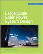 Peter Gevorkian, Gevorkian Peter - Large-Scale Solar Power System Design