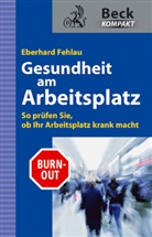 Eberhard Fehlau, Eberhard G Fehlau, Eberhard G. Fehlau - Gesundheit am Arbeitsplatz