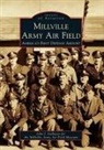 John J Galluzzo, John J. Galluzzo, Millville Army Air Field Museum - Millville Army Air Field