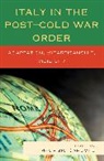 Maurizio Carbone, Maurizio Carbone, Carbone Maurizio - Italy in the Post-cold War Order