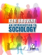 Ken Browne - Introduction to Sociology
