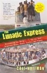 Carl Hoffman - The Lunatic Express