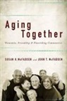 John T. McFadden, Susan McFadden, Susan H. Mcfadden, Susan H. (Professor McFadden, Susan H. (Professor Emerita McFadden, Susan H. Mcfadden Mcfadden... - Aging Together