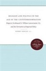 Robert Bireley, Robert S. J. Bireley, Robert Bireley S J, Robert Bireley S. J. - Religion and Politics in the Age of the Counterreformation