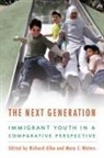 Richard Alba, Richard (EDT)/ Waters Alba, Robin Neillands, Mary Waters, Richard Alba, Mary Waters... - The Next Generation