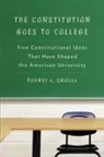 Rodney Smolla, Rodney A Smolla, Rodney A. Smolla - The Constitution Goes to College