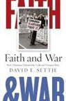 David Settje, David E Settje, David E. Settje - Faith and War