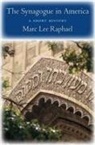 Branimir Anzulovic, Marc Raphael, Marc Lee Raphael - The Synagogue in America