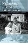 Erica Abrams Locklear - Negotiating a Perilous Empowerment
