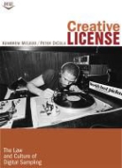 Peter Dicola, Kembrew Mcleod, Kembrew Dicola Mcleod - Creative License