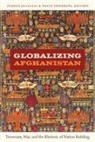 Zubeda (EDT)/ Jefferess Jalalzai, Zubeda Jefferess Jalalzai, JALALZAI ZUBEDA JEFFERESS DAVID, Zubeda Jalalzai, David Jefferess, Gilbert M. Joseph - Globalizing Afghanistan