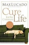 Max Lucado - Cure for the Common Life