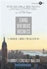 Theodore Roosevelt Malloch - Doing Virtuous Business
