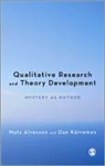 Mats Alvesson, Mats Karreman Alvesson, Dan Karreman, Dan/ Alvesson Karreman, Dan Kärreman - Qualitative Research and Theory Development