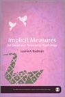 Laurie A Rudman, Laurie A a Rudman, Laurie A. Rudman, Laurie A. A. Rudman, Rudman Laurie A. - Implicit Measures for Social and Personality Psychology