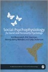 Wendy Berry Mendes, James J Blascovich, James J J Blascovich, James J. Blascovich, James J. J. Vanman Blascovich, James J. Vanman Blascovich... - Social Psychophysiology for Social and Personality Psychology