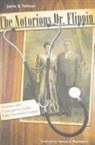Jamie Q Tallman, Jamie Q. Tallman, Harriet A. Washington - Notorious Dr. Flippin
