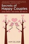 Kim Olver - Secrets of Happy Couples: Loving Yourself, Your Partner, and Your Life