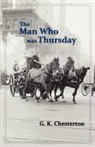 Gilbert K. Chesterton - The Man Who Was Thursday, a Nightmare