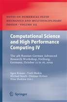 Egon Krause, Dietmar Kröner, Dietmar B. Kröner, Michael M Resch et al, Michael Resch, Michael M. Resch... - Computational Science and High Performance Computing IV