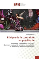 Georges Berthon, Berthon-G - Ethique de la contrainte en