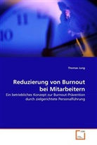 Thomas Jung - Reduzierung von Burnout bei Mitarbeitern