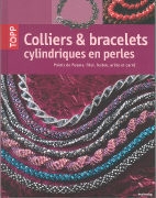 Lydia Klös - Colliers et bracelets cylindriques en perles - Points de Peyote, filet, feston, arête et carré
