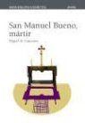 Miguel De Unamuno - San Manuel Bueno, mártir