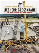 Hellster, Konstantin Hellstern, Thum, Oliver Thum - Liebherr Grosskrane