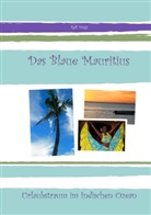Ralf Voigt - Das Blaue Mauritius