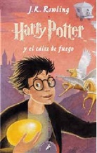 J. K. Rowling - Harry Potter, spanische Ausgabe - 4: Harry Potter y el cáliz de fuego