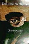 Charles Dickens - UNA CASA EN ALQUILER
