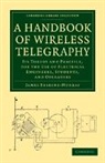 James Erskine-Murray, Erskine-Murray James - Handbook of Wireless Telegraphy