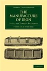 Frederick Overman - Manufacture of Iron