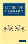 Harriet Martineau, Martineau Harriet - Letters on Mesmerism