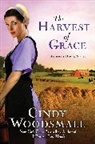 Cindy Woodsmall - The Harvest of Grace