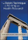 Felicity Hasson, Hasson Felicity, Keeney, S Keeney, Sinead Keeney, Sinead (University of Ulster) Mckenna Keeney... - Delphi Technique in Nursing and Health Research