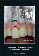 Lars Andersson, Andersson Lars, Frances M. Andreasen, J Andreasen, J. O. Andreasen, Jens Andreasen... - Traumatic Dental Injuries