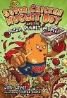 Josh Lewis, Josh/ Gilpin Lewis, Stephen Gilpin - Super Chicken Nugget Boy and the Pizza Planet People