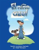 Chad Thompson, Chad Thompson - El Niño Azul