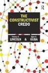 Egon G Guba, Egon G. Guba, Dr. Yvonna S. Lincoln, Yvonna S Lincoln, Yvonna S. Lincoln - The Constructivist Credo